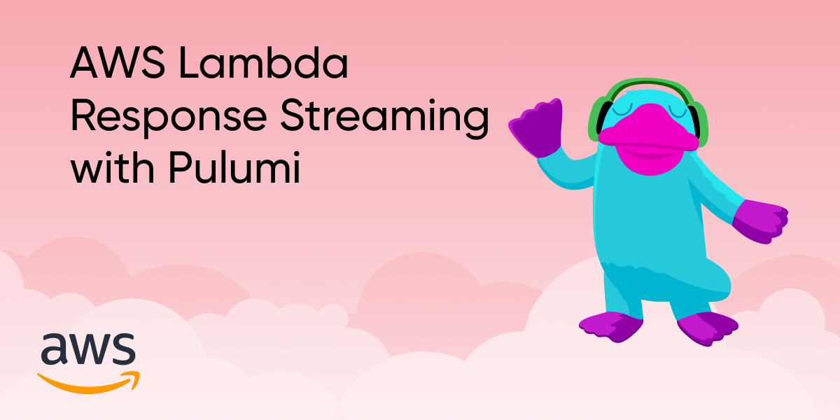 AWS Lambda Response Streaming with Pulumi