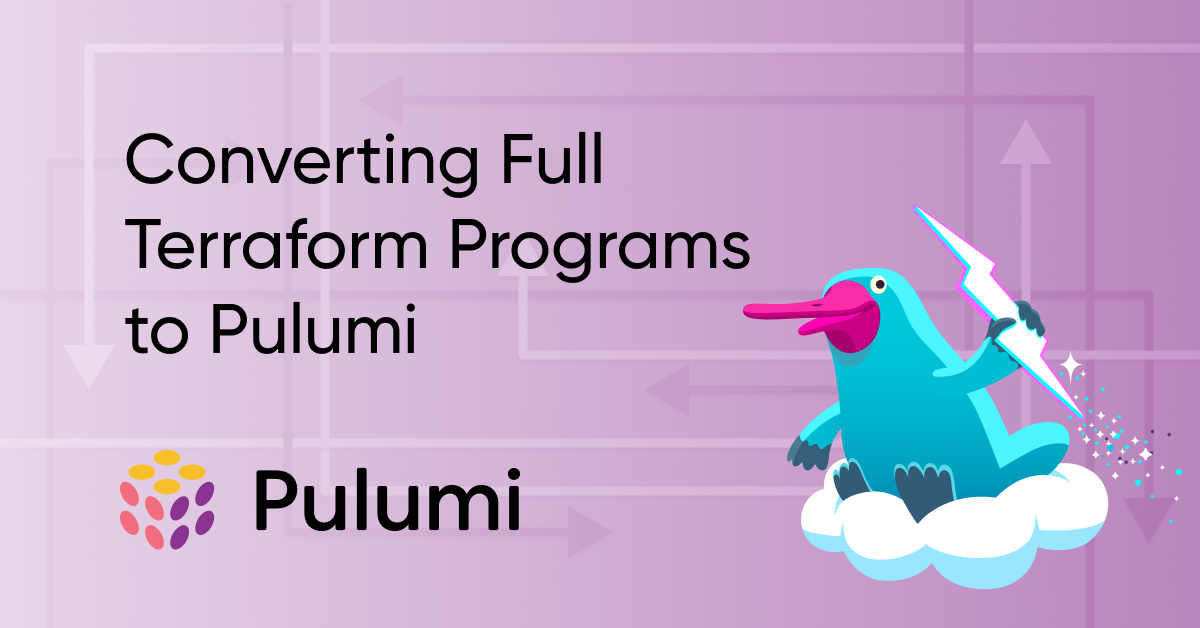 Converting Full Terraform Programs to Pulumi