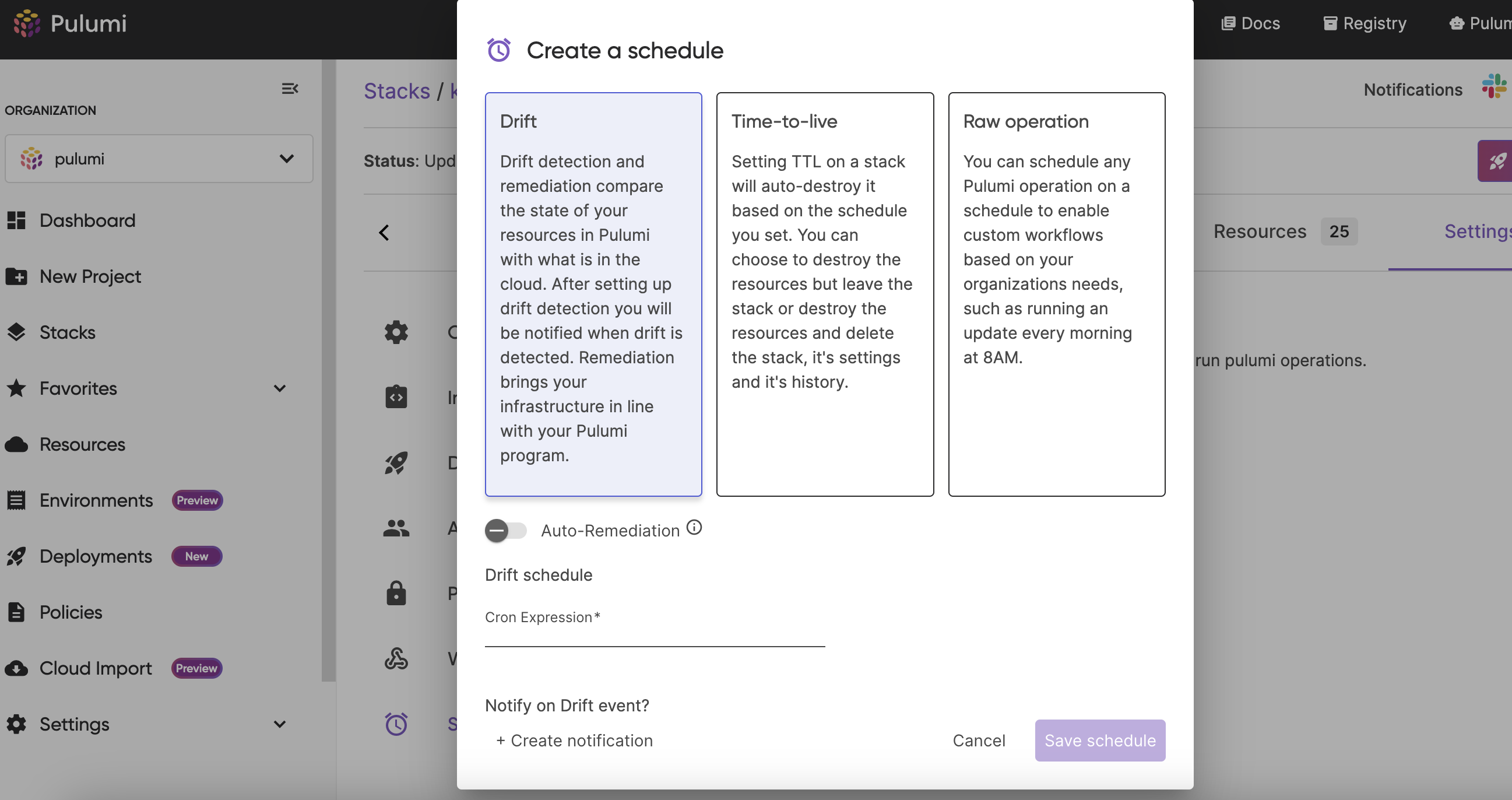 Pulumi Cloud UI showing the ‘Create a schedule’ panel with options for Drift Detection, Time-to-Live, and Raw operation, including auto-remediation and cron input.