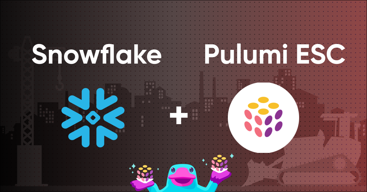 Announcing Snowflake Dynamic and Rotated Credentials with Pulumi ESC