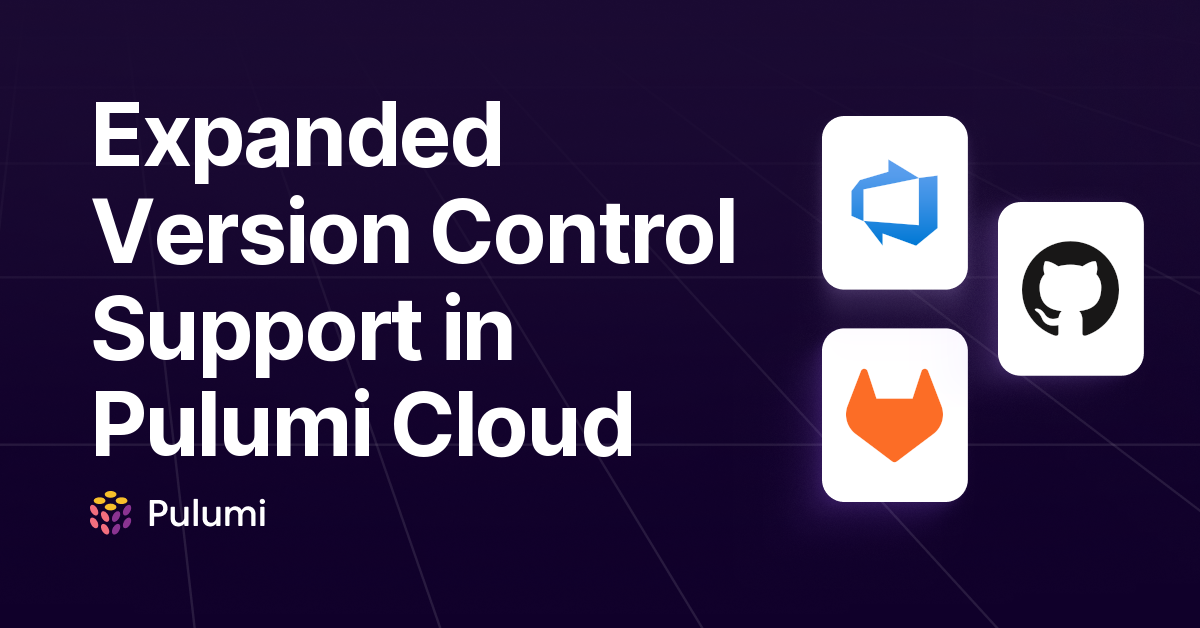 Expanded Version Control Support in Pulumi Cloud