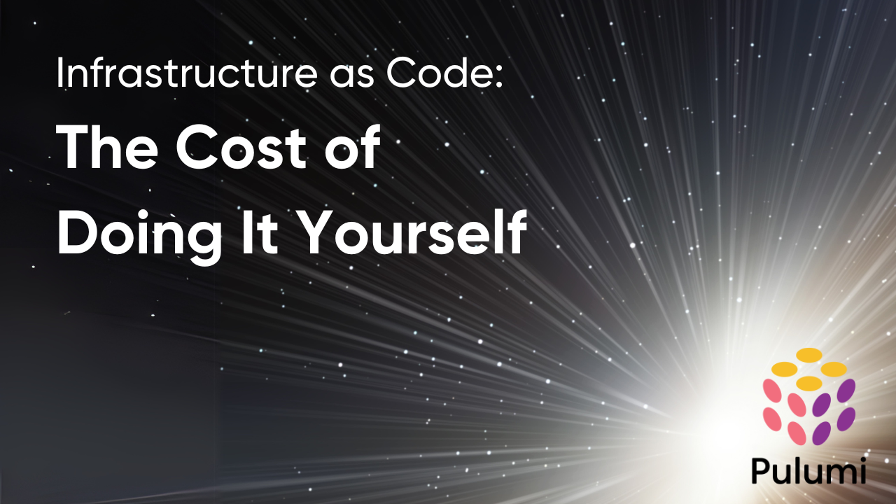 Infrastructure as Code: The Hidden Cost of Doing It Yourself