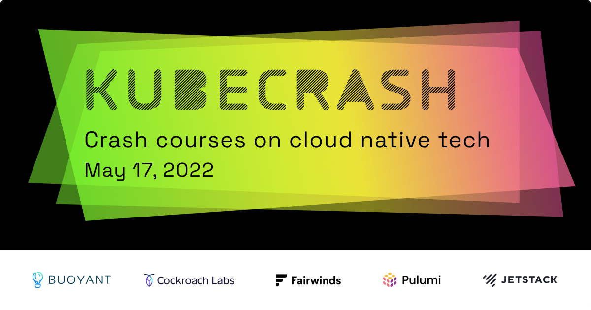 Introducing KubeCrash: Cloud Native Crash Courses