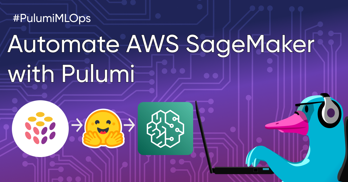 Deploy AI Models on Amazon SageMaker using Pulumi Python IaC
