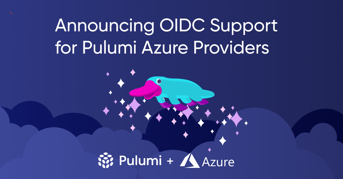 Announcing OIDC Support for Pulumi Azure Providers