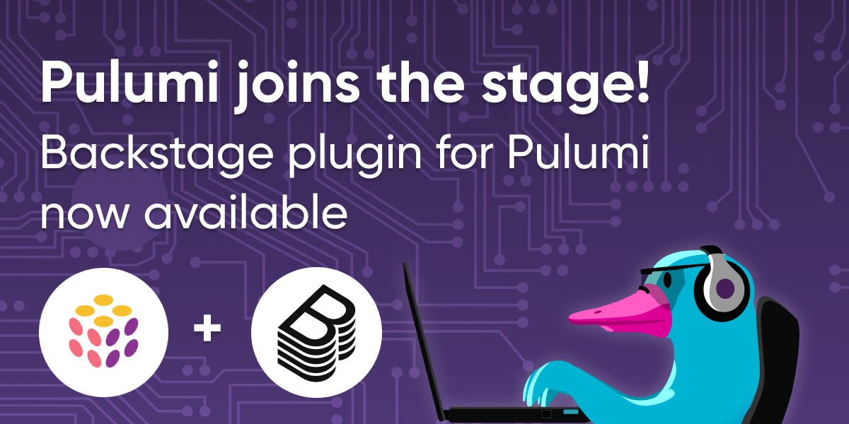 Pulumi Backstage Plugin: Developer Portal Integration