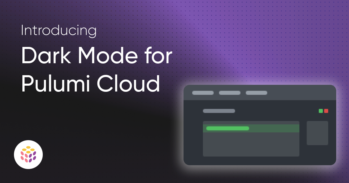 Introducing Dark Mode for Pulumi Cloud