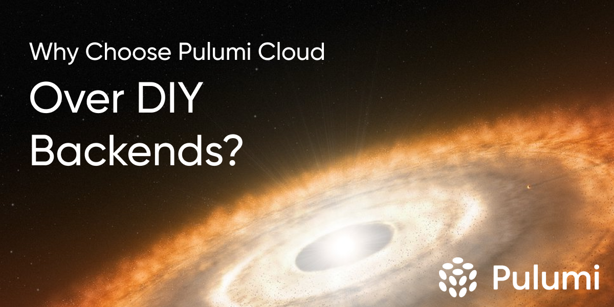Why Choose Pulumi Cloud Over DIY Backends?