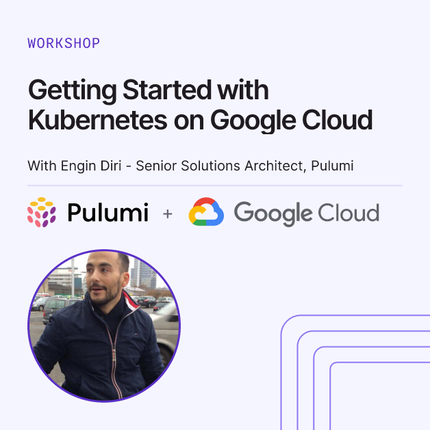 Getting Started with Kubernetes on Google Cloud | Pulumi