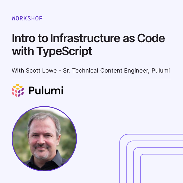 Intro to Infrastructure as Code with TypeScript | Pulumi