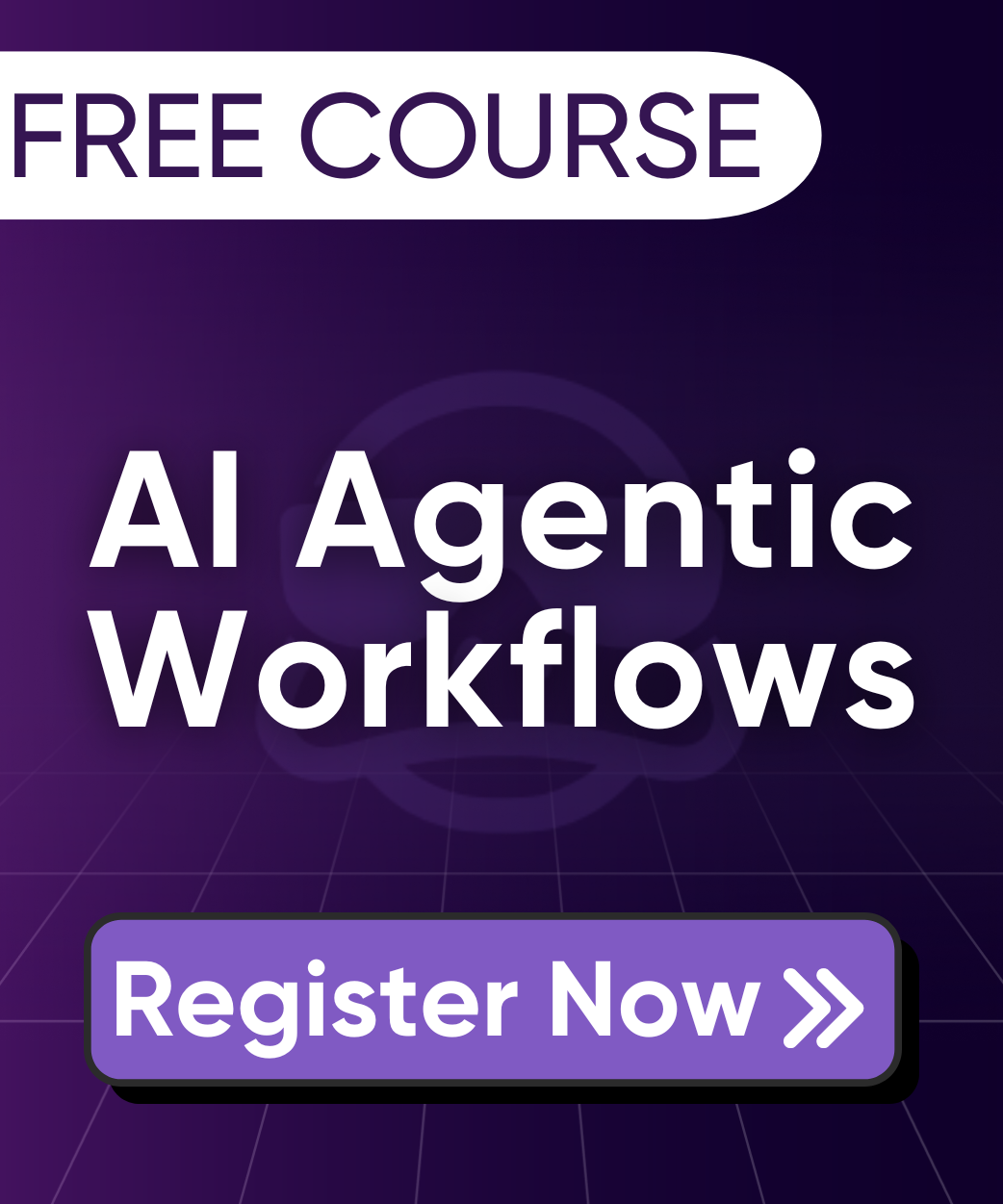 AI Agentic Workflows: Register now