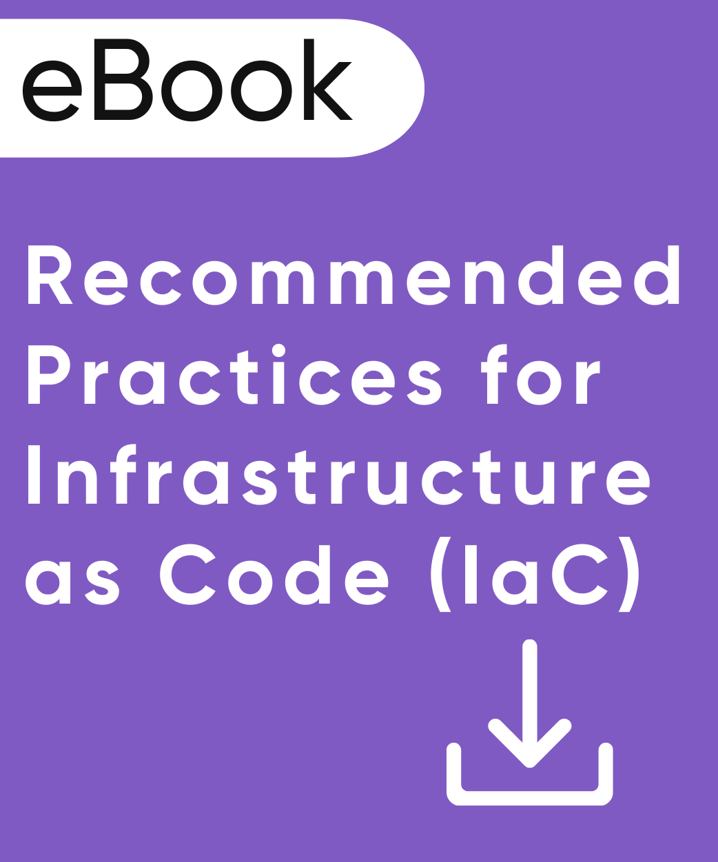 eBook - Recommended Practices for Infrastructure as Code (IaC)