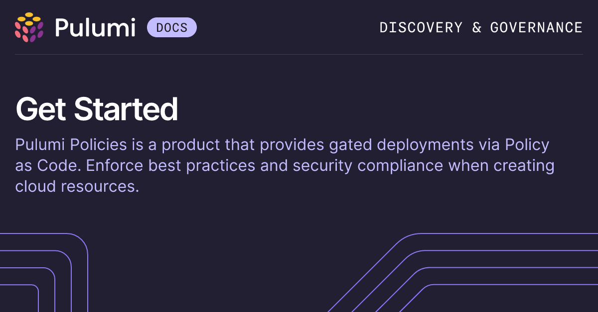 Get Started with Policy as Code | Pulumi Policies | Pulumi Docs