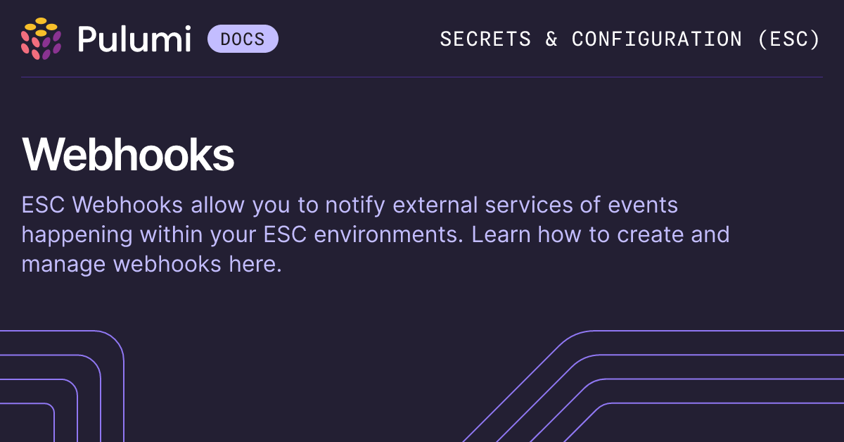 ESC Webhooks | Pulumi Docs