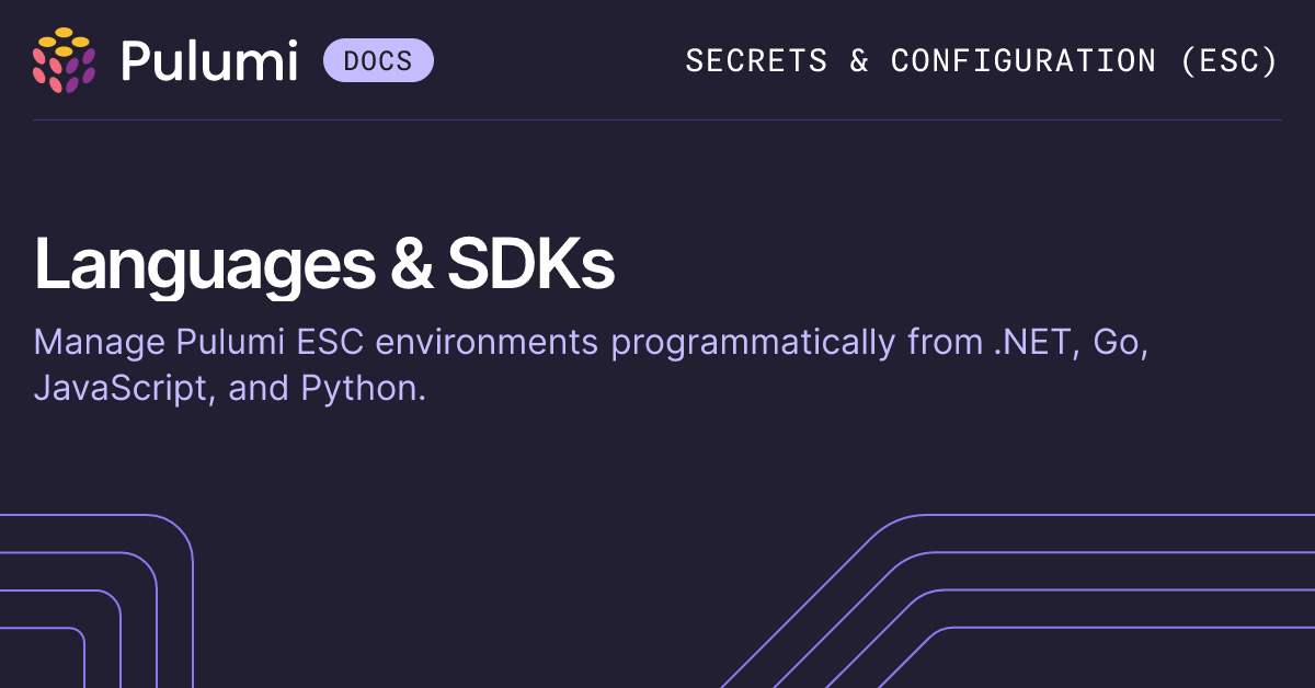 Pulumi ESC languages and SDKs | Pulumi Docs