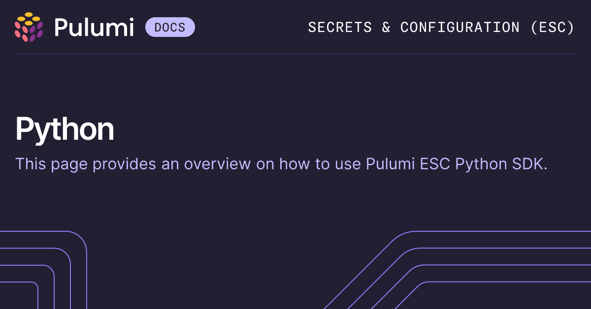 Python SDK | Pulumi ESC | Pulumi Docs
