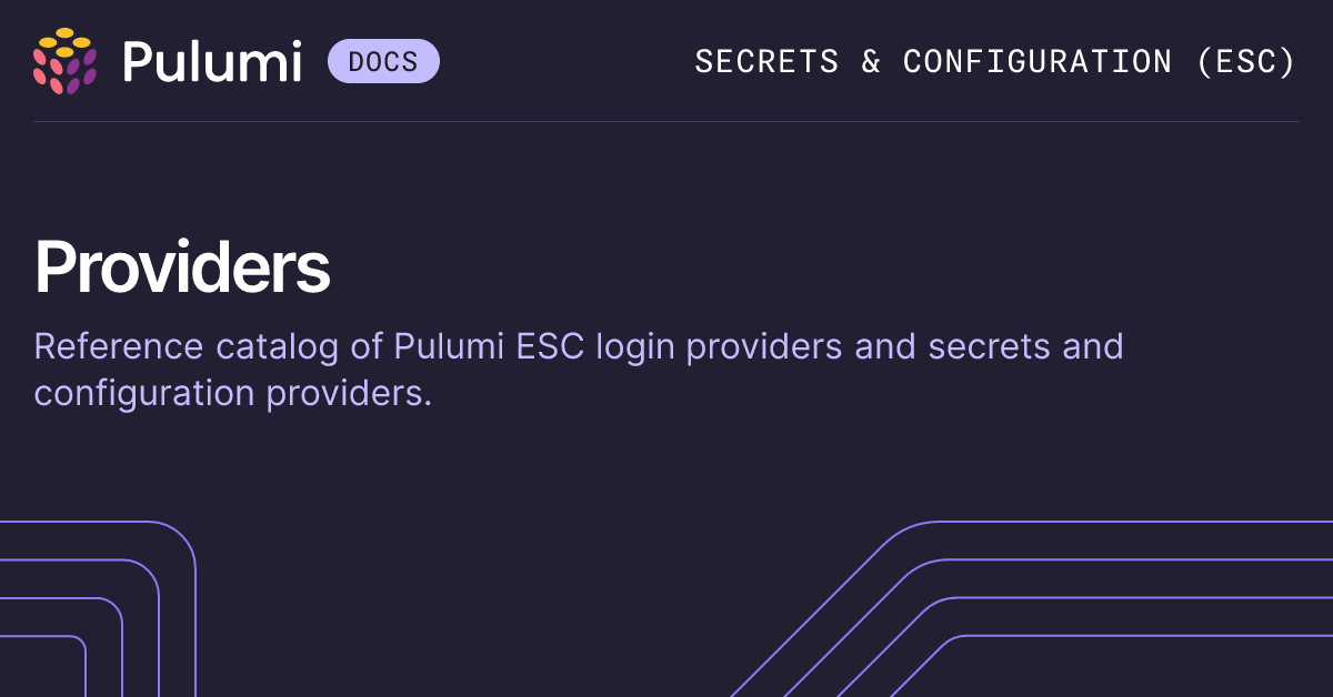 Pulumi ESC providers reference | Pulumi Docs