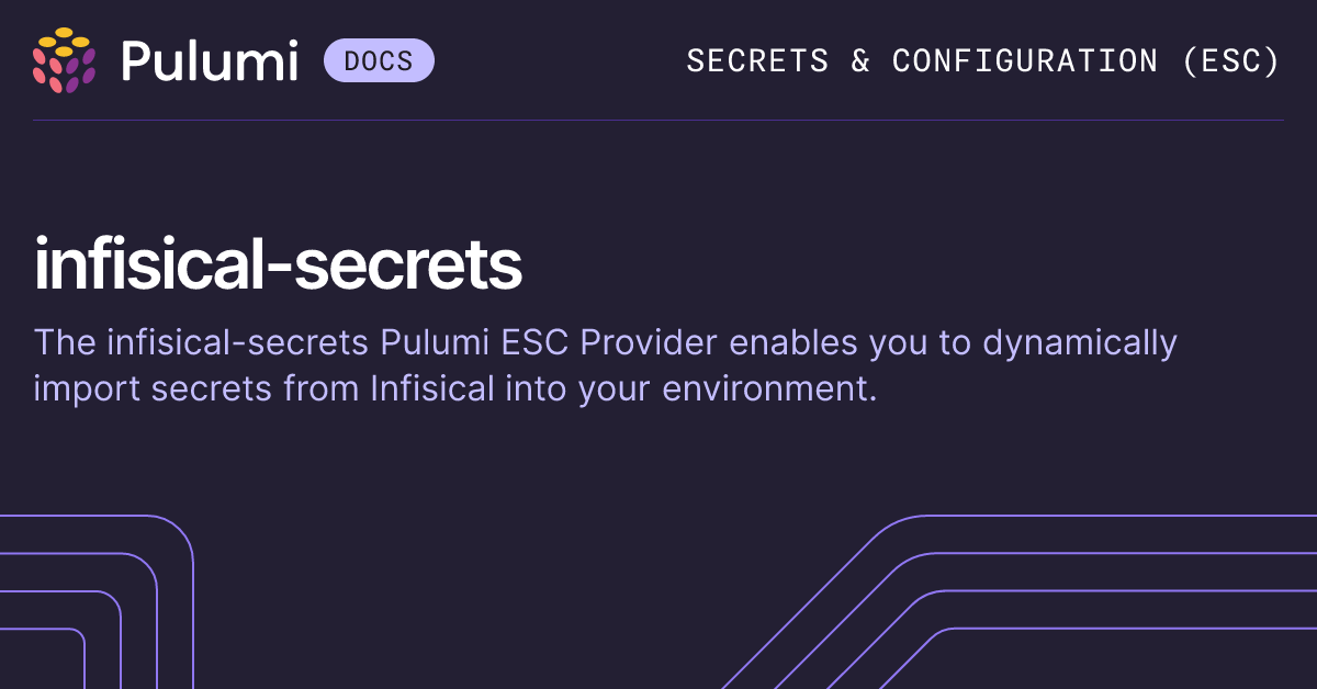 infisical-secrets Pulumi ESC provider | Pulumi Docs
