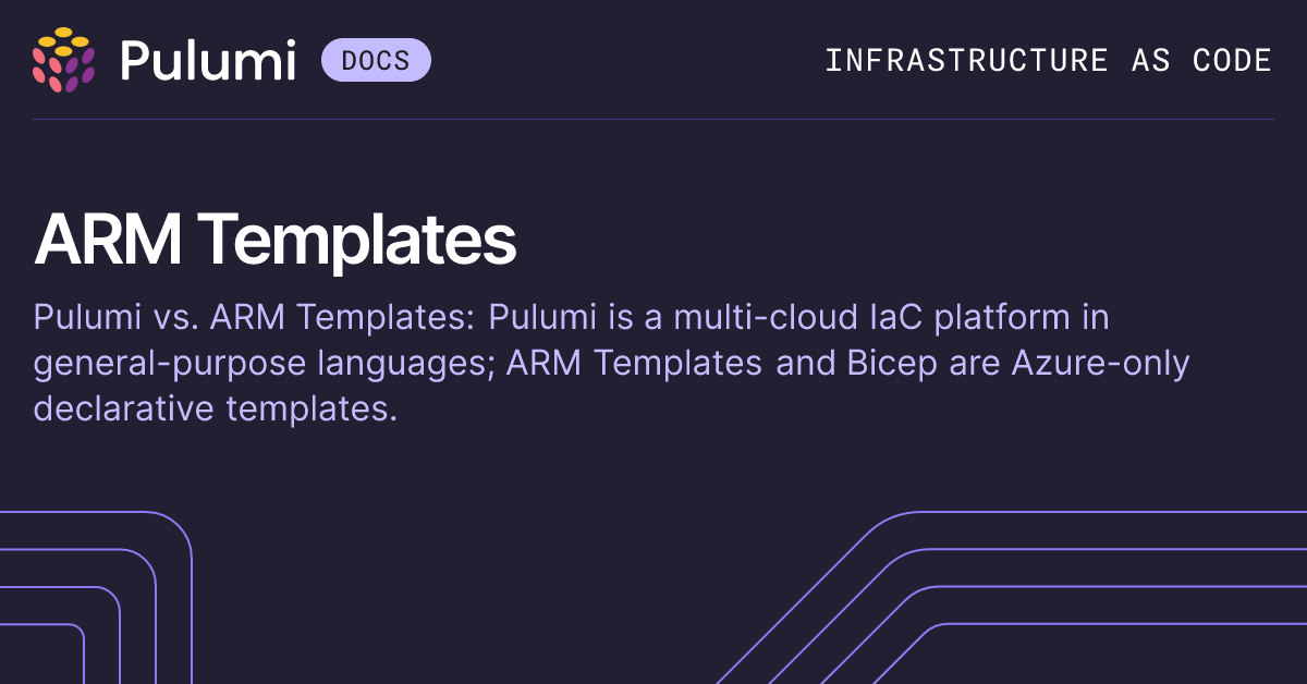 Pulumi vs. ARM Templates | Pulumi Docs