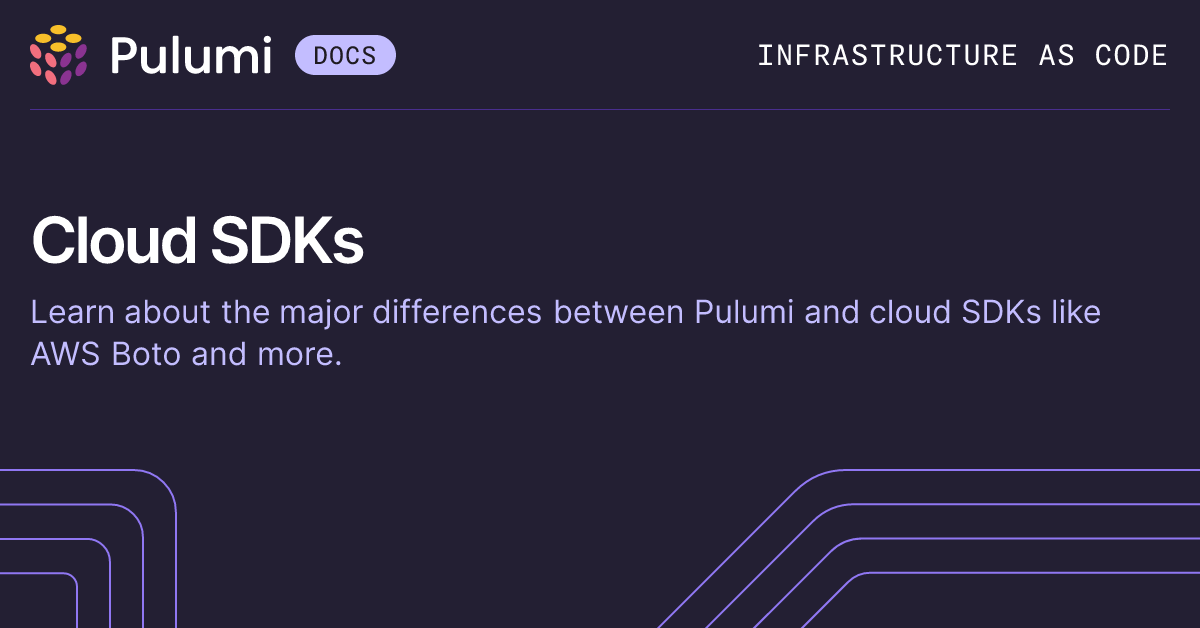 Pulumi vs. Cloud SDKs (AWS Boto) | Pulumi Docs