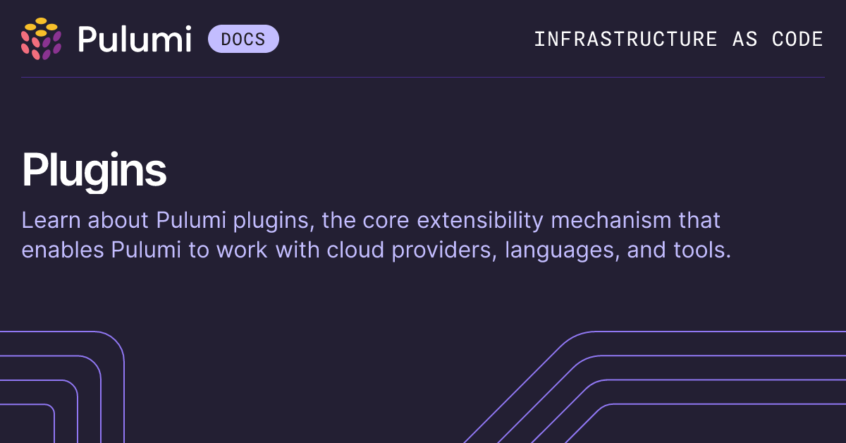 Plugins | Pulumi Docs