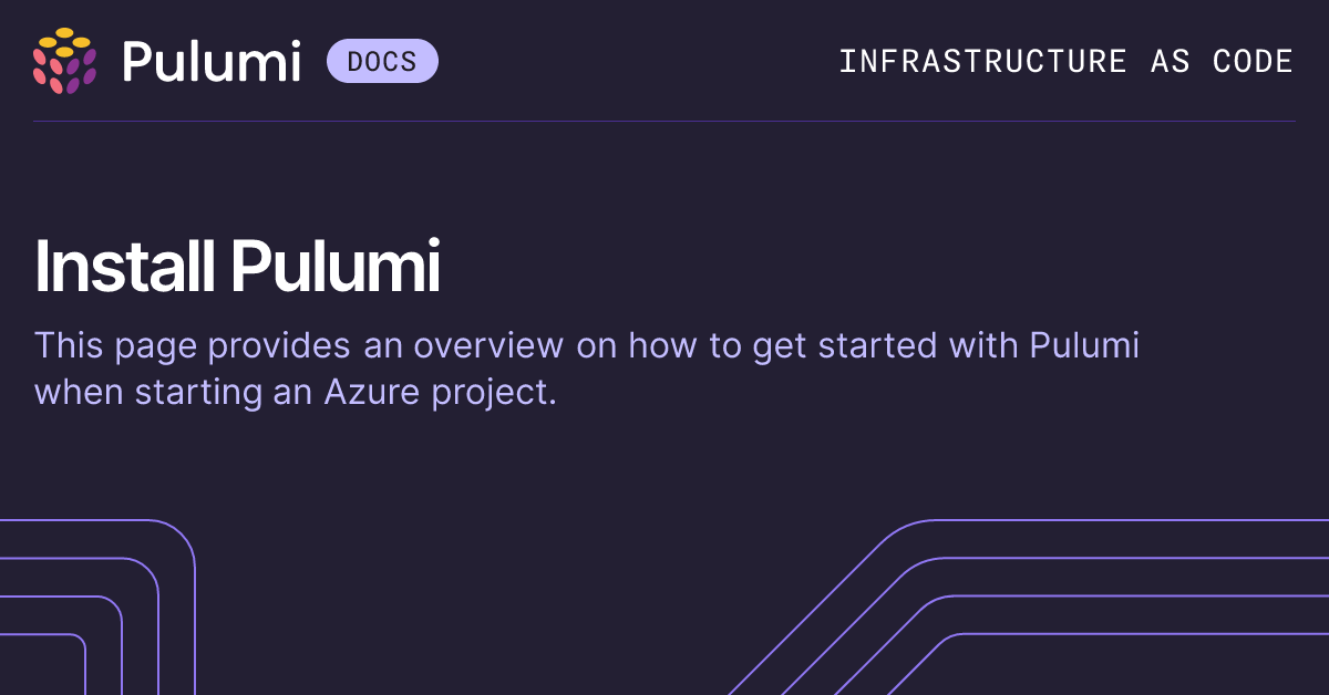Install Pulumi | Azure | Pulumi Docs