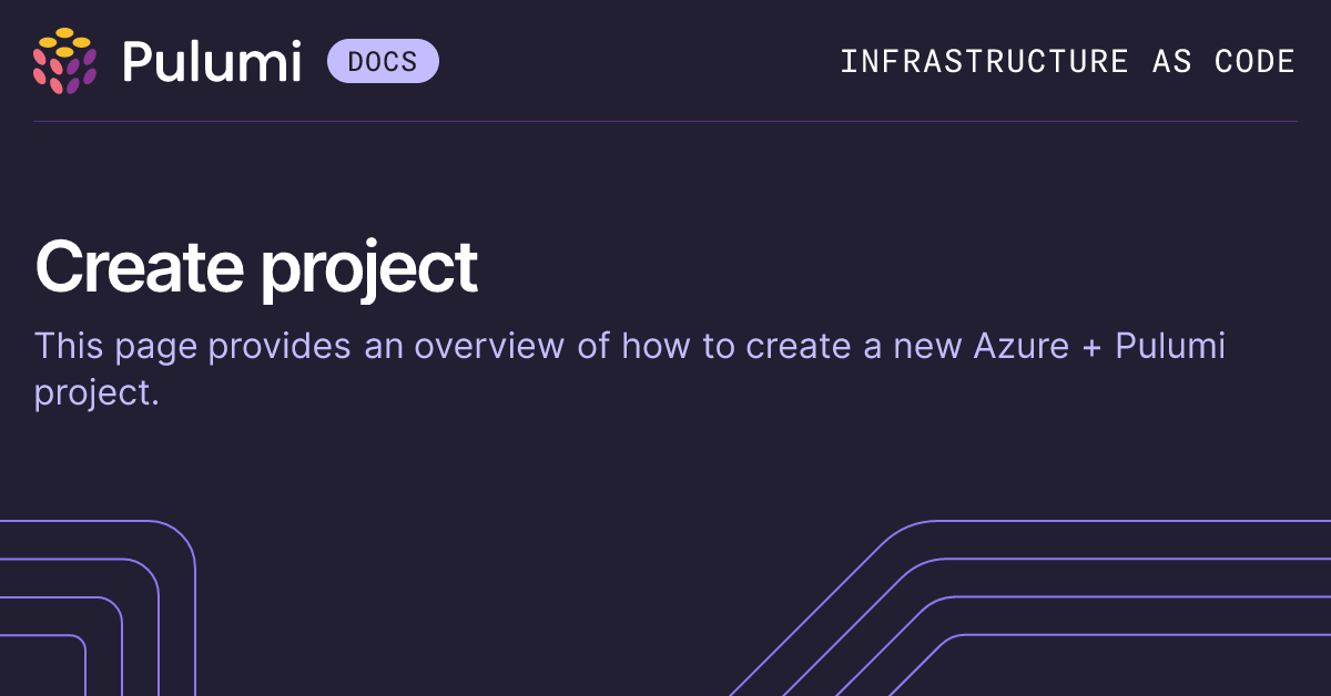 Create a New Project | Azure | Pulumi Docs