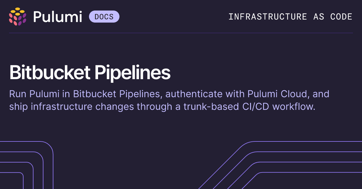 Using Bitbucket Pipelines with Pulumi | CI/CD | Pulumi Docs