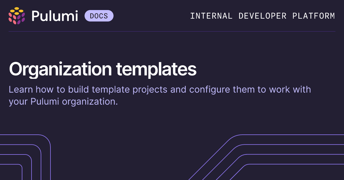Template Coding Organization Get started with organization templates | Pulumi Docs