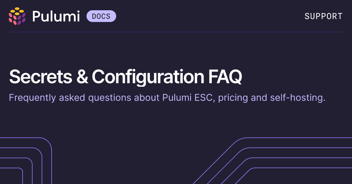 Pulumi ESC FAQs | Pulumi Docs